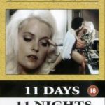 Одиннадцать дней, одиннадцать ночей, часть 2 (1990) watch online free porn