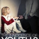 Юная Невинность 3 / The Innocence Of Youth 3 (2012)