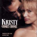 Кристи приходит домой / Kristy Comes Home (2005)  watch online free porn