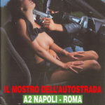 Маньяк Автострады Наполи-Рома (1999) watch online free porn