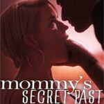 Тайное прошлое мамы (2020) Mommy's Secret Past watch online free porn