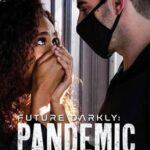 Pandemic / Пандемия (Pure Taboo) [2021] watch online free porn