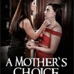 A Mother's Choice [2017] Pure Taboo