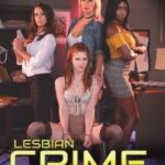 Lesbian Crime Stories 6 (2021) [Girlfriends] watch free porn online