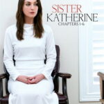 Sister Katherine: Chapters 1-6 (2018) watch free porn online