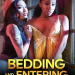 Bedding and Entering (2023) Girlsway