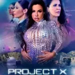 Project X (2024) Digital Playground
