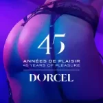 Dorcel - 45 years of pleasure - London