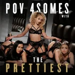 POV 4somes with The Prettiest (2026)