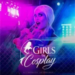 The Girls of Cosplay (2026)